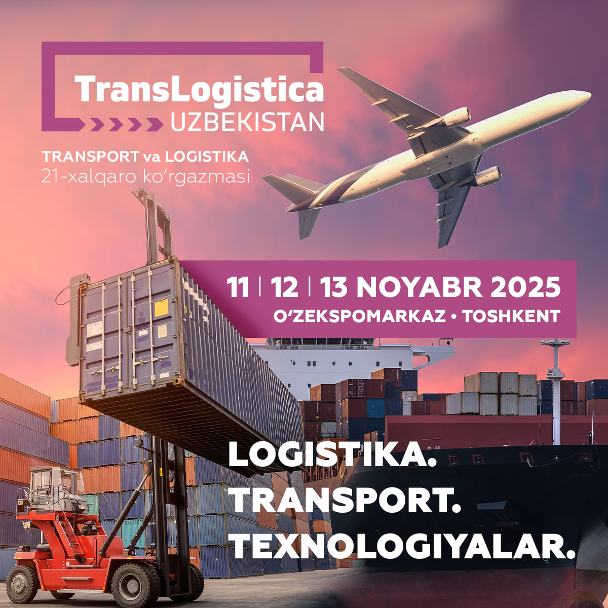 On November 11-13 Tashkent will host the 21st International Exhibition “Transport and Logistics – TransLogistica Uzbekistan 2025”