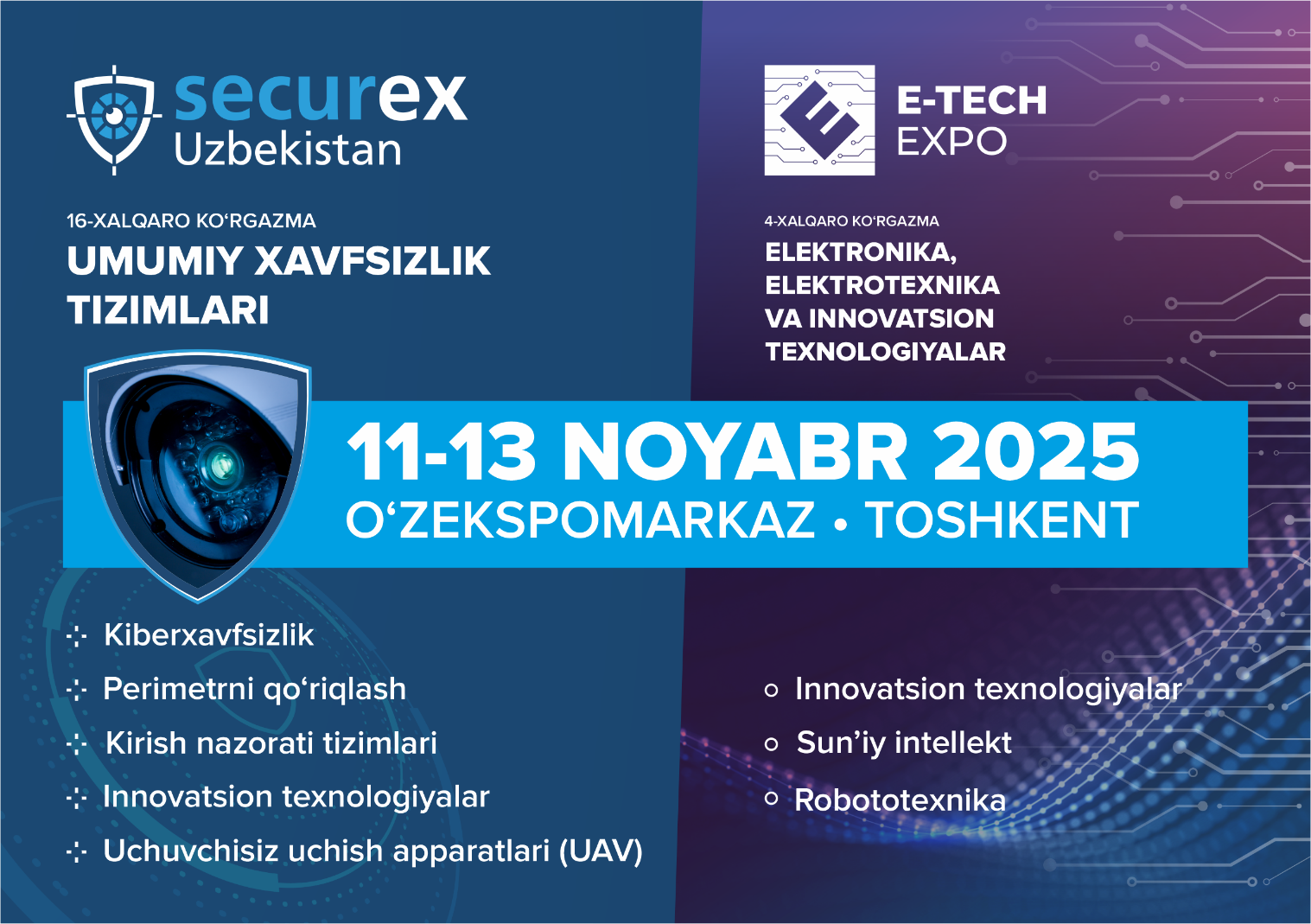 11–13 ноября 2025 года в Ташкенте пройдут международные выставки E-TechExpo 2025 и Securex Uzbekistan 2025, которые объединяютт технологии и безопасность будущего